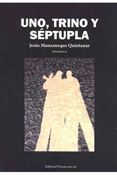 UNO, TRINO Y SEPTUPLA