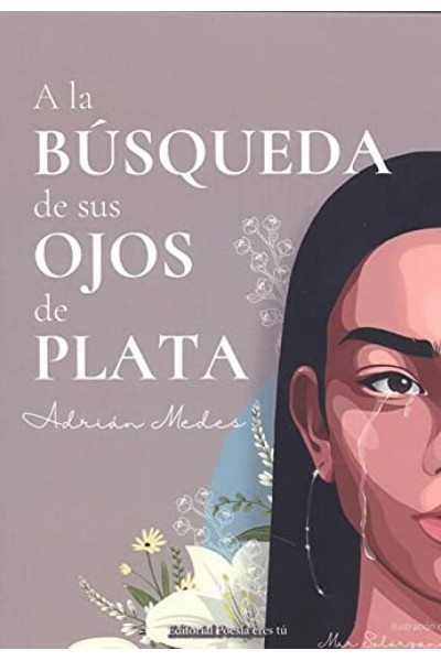 A LA BÚSQUEDA DE SUS OJOS DE PLATA
