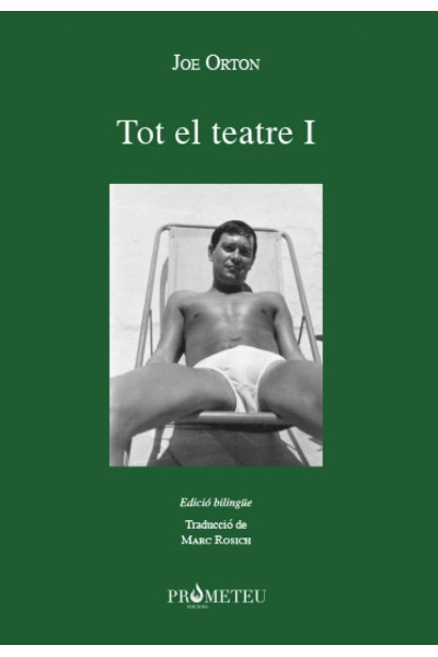 JOE ORTON. TOT EL TEATRE I