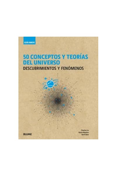 50 CONCEPTOS Y TEORÍAS DEL UNIVERSO