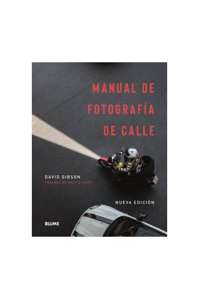 MANUAL DE FOTOGRAFÍA DE CALLE