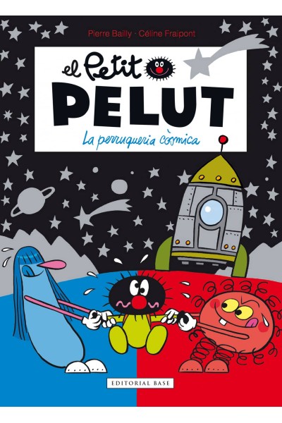 PETIT PELUT 12. LA PERRUQUERIA CÒSMICA