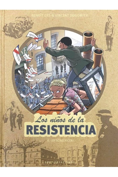 NIÑOS DE LA RESISTENCIA 6 DESOBEDECER