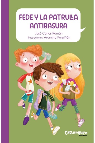 FEDE Y LA PATRULLA ANTIBASURA