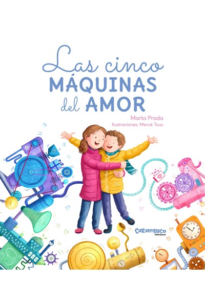 LAS CINCO MÁQUINAS DEL AMOR