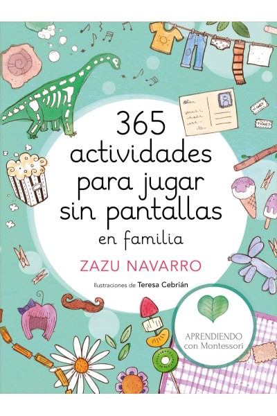 365 ACTIVIDADES PARA JUGAR SIN PANTALLAS EN FAMILIA