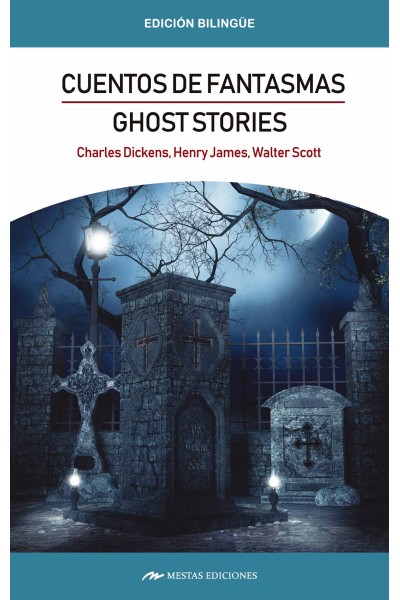 GHOST STORIES/CUENTOS DE FANTASMAS