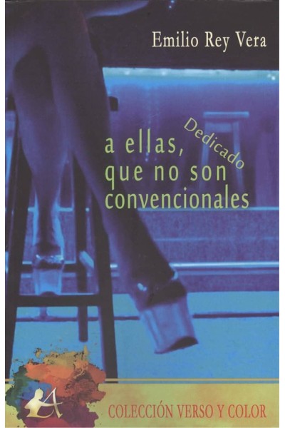 A ELLAS QUE NO SON CONVENCIONALES
