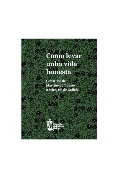 (G).COMO LEVAR UNHA VIDA HONESTA:CONSELLOS MARTIÑO DUMIO