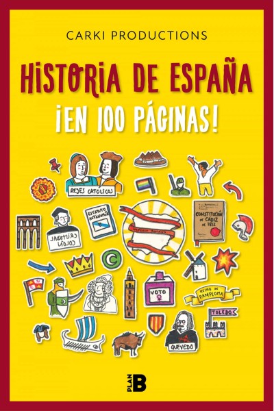 HISTORIA DE ESPAÑA ¡EN 100 PÁGINAS!