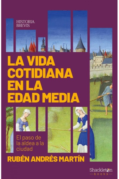 LA VIDA COTIDIANA EN LA EDAD MEDIA