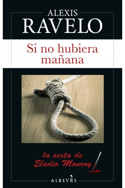 SI NO HUBIERA MAÑANA