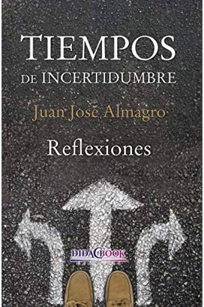 TIEMPOS DE INCERTIDUMBRE