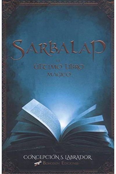 SARBALAP. EL ÚLTIMO LIBRO MÁGICO