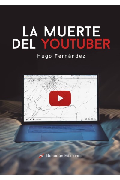 LA MUERTE DEL YOUTUBER