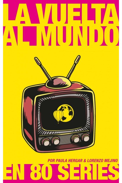 LA VUELTA AL MUNDO EN 80 SERIES