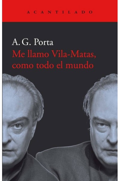 ME LLAMO VILAS-MATAS, COMO TODO EL MUNDO