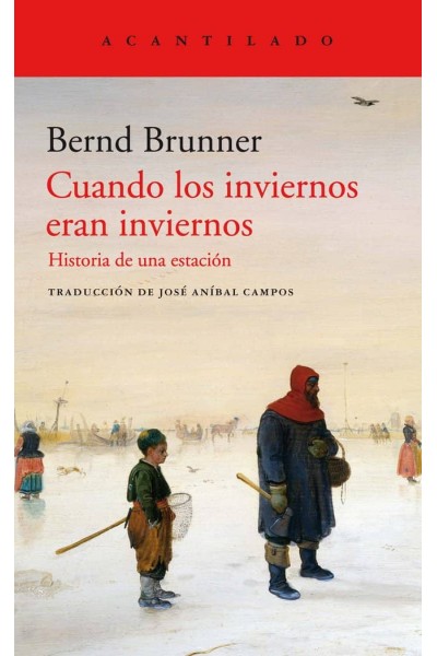 CUANDO LOS INVIERNOS ERAN INVIERNOS
