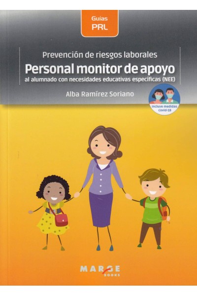 PREVENCIÓN DE RIESGOS LABORALES: PERSONAL MONITOR DE APOYO AL ALUMNADO CON NECESIDADES EDUCATIVAS ESPECÍFICAS (NEE)