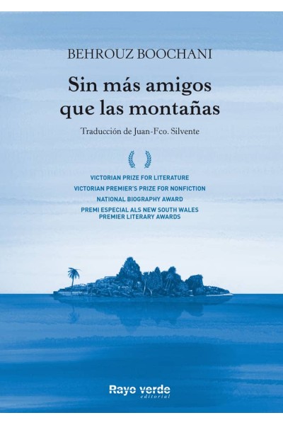 SIN MAS AMIGOS QUE LAS MONTAÑAS