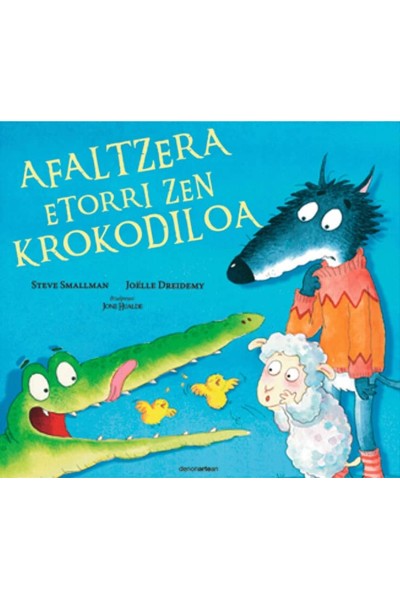 AFALTZERA ETORRI ZEN KROKODILOA