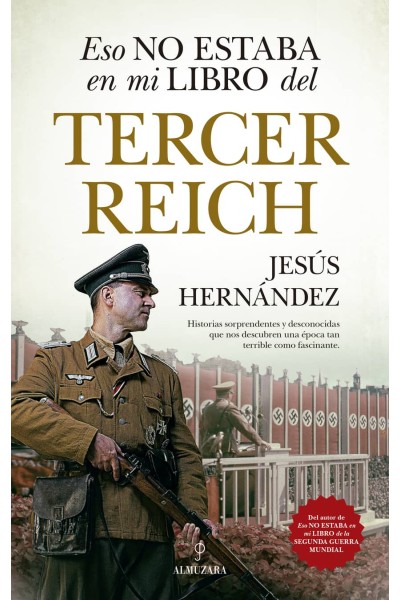 ESO NO ESTABA EM MI LIBRO DEL TERCER REICH