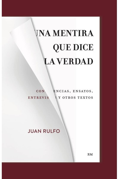 UNA MENTIRA QUE DICE LA VERDAD