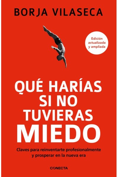 QUÉ HARÍAS SI NO TUVIERAS MIEDO
