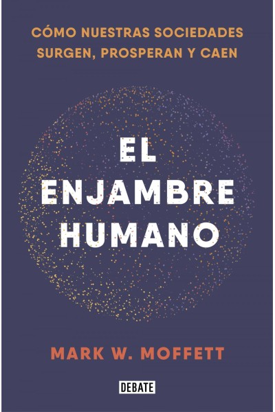 EL ENJAMBRE HUMANO