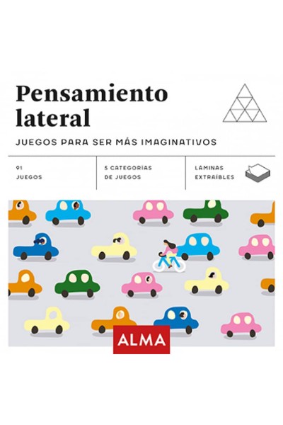 PENSAMIENTO LATERAL. JUEGOS PARA SER MÁS IMAGINATIVOS