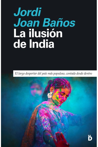 LA ILUSIÓN DE INDIA