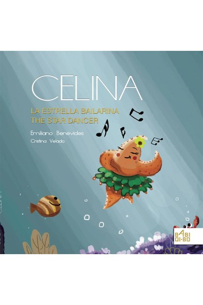 CELINA, LA ESTRELLA BAILARINA / CELINA, THE STAR DANCER