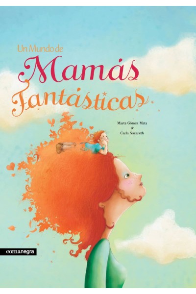 UN MUNDO DE MAMÁS FANTÁSTICAS (2A ED)