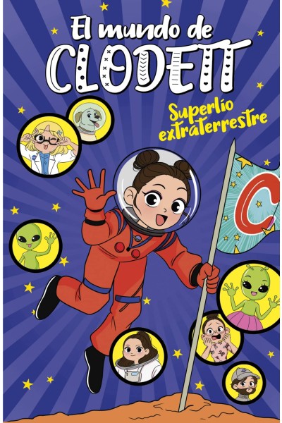 SUPERLÍO EXTRATERRESTRE (EL MUNDO DE CLODETT 6)