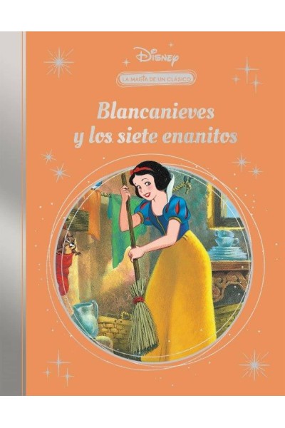 LA MAGIA DE UN CLÁSICO DISNEY: BLANCANIEVES (MIS CLÁSICOS DISNEY)