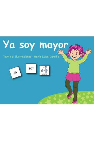 PICTOGRAMAS: YA SOY MAYOR