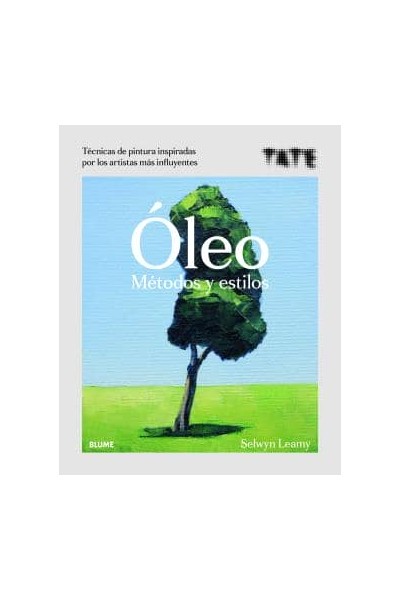 ÓLEO. MÉTODOS Y ESTILOS