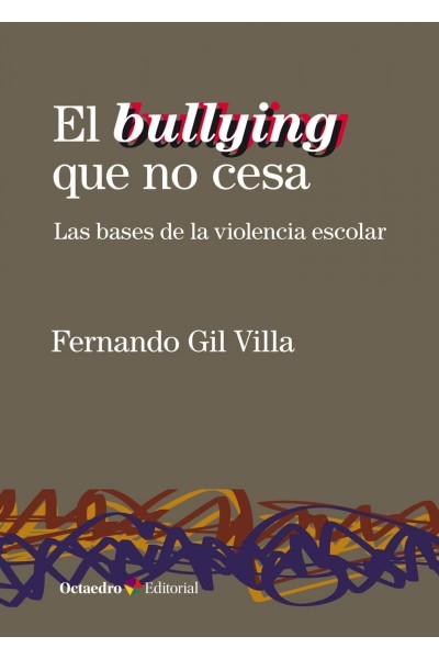 EL BULLYING QUE NO CESA