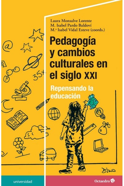 PEDAGOGIA Y CAMBIOS CULTURALES EN EL SIGLO XXI