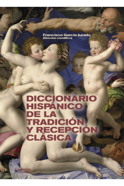 DICCIONARIO HISPÁNICO DE LA TRADICIÓN Y RECEPCIÓN CLÁSICA