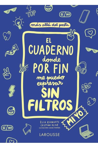 EL CUADERNO DONDE POR FIN ME PUEDO EXPRESAR SIN FILTROS. MI YO