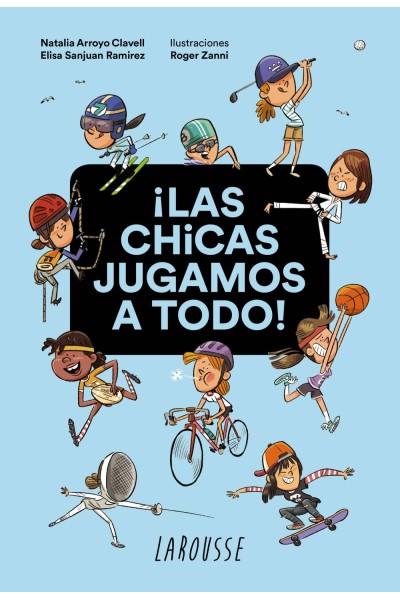 ¡LAS CHICAS JUGAMOS A TODO!