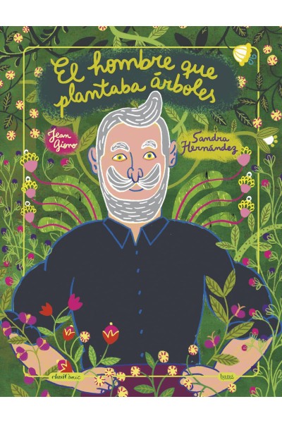 EL HOMBRE QUE PLANTABA ÁRBOLES