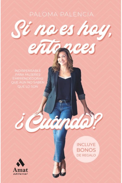 SI NO ES HOY, ENTONCES ¿CUÁNDO?