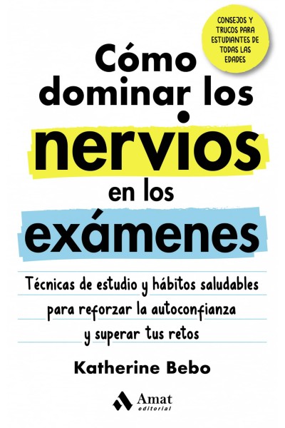 CÓMO DOMINAR LOS NERVIOS EN LOS EXÁMENES