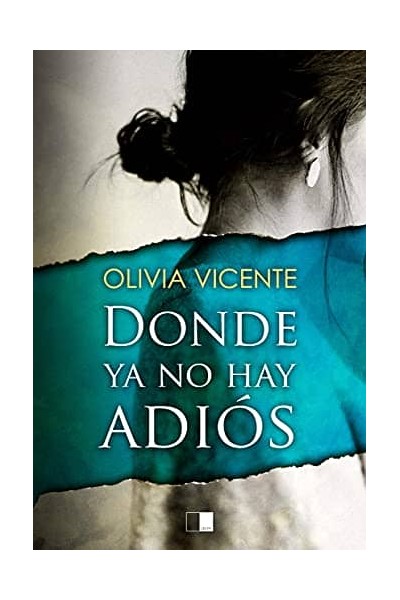 DONDE YA NO HAY ADIÓS