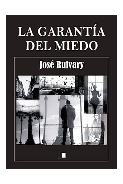 LA GARANTÍA DEL MIEDO
