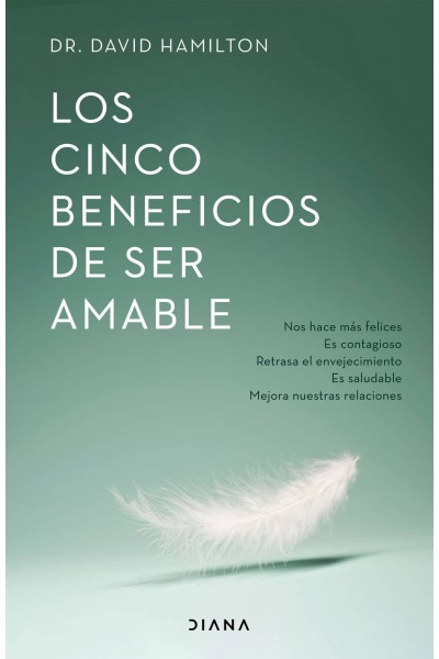 LOS CINCO BENEFICIOS DE SER AMABLE