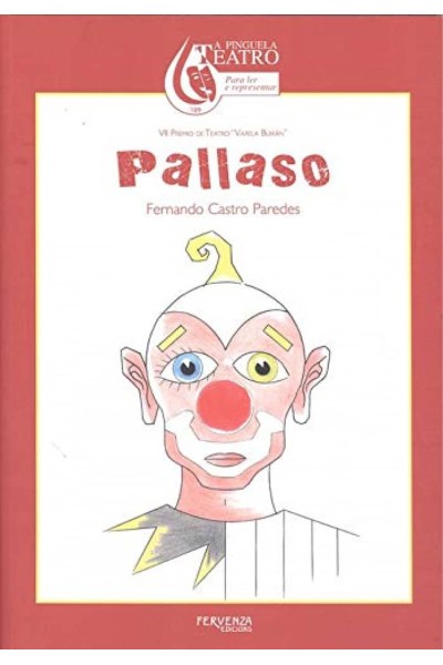 PALLASO. VII PREMIO DE TEATRO "VARELA BUXÁN"