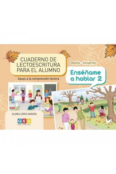 CUADERNO LECTOESCRITURA OTOÑO INVIERNO ENSEÑAME A HABLAR
